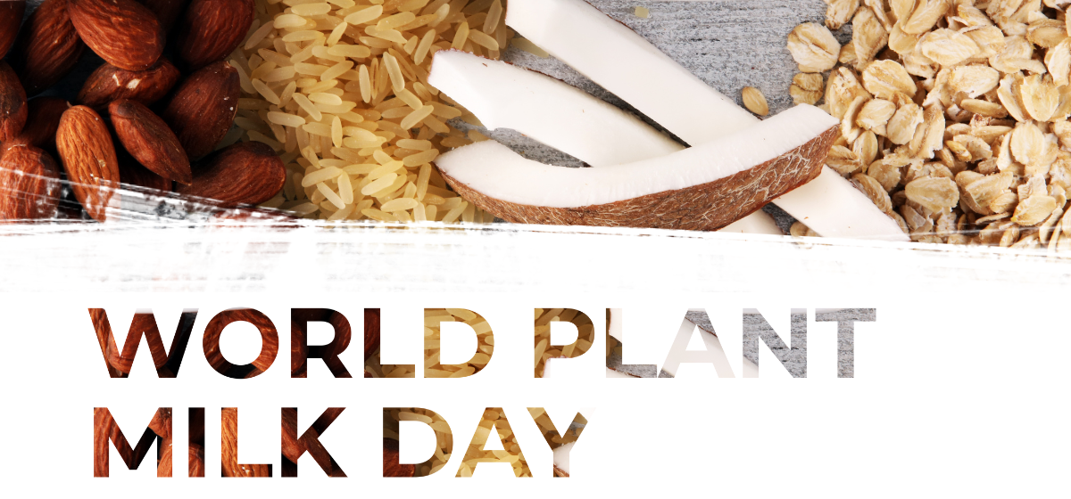 World Plant Milk Day: Plant-Based Beverage Trends & Insights