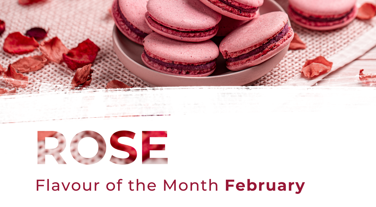 Introducing our February Flavour of the Month: Rose