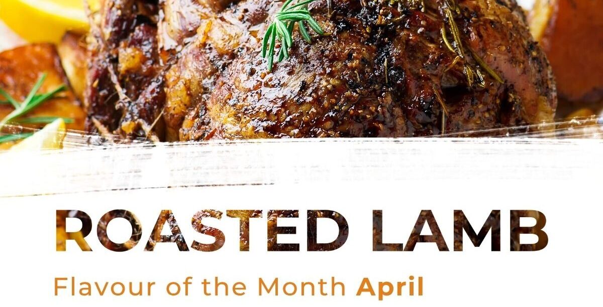 Introducing our April Flavour of the Month: Roasted Lamb
