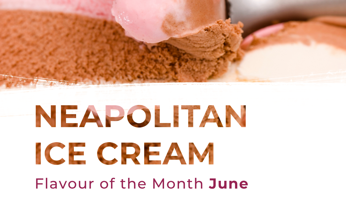 Introducing our June Flavour of the Month: Neapolitan Ice Cream